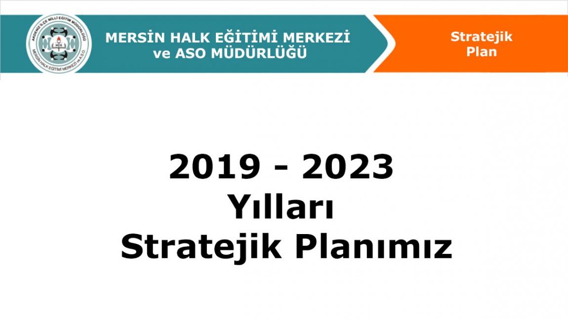 Stratejik Plan (2019-2023)